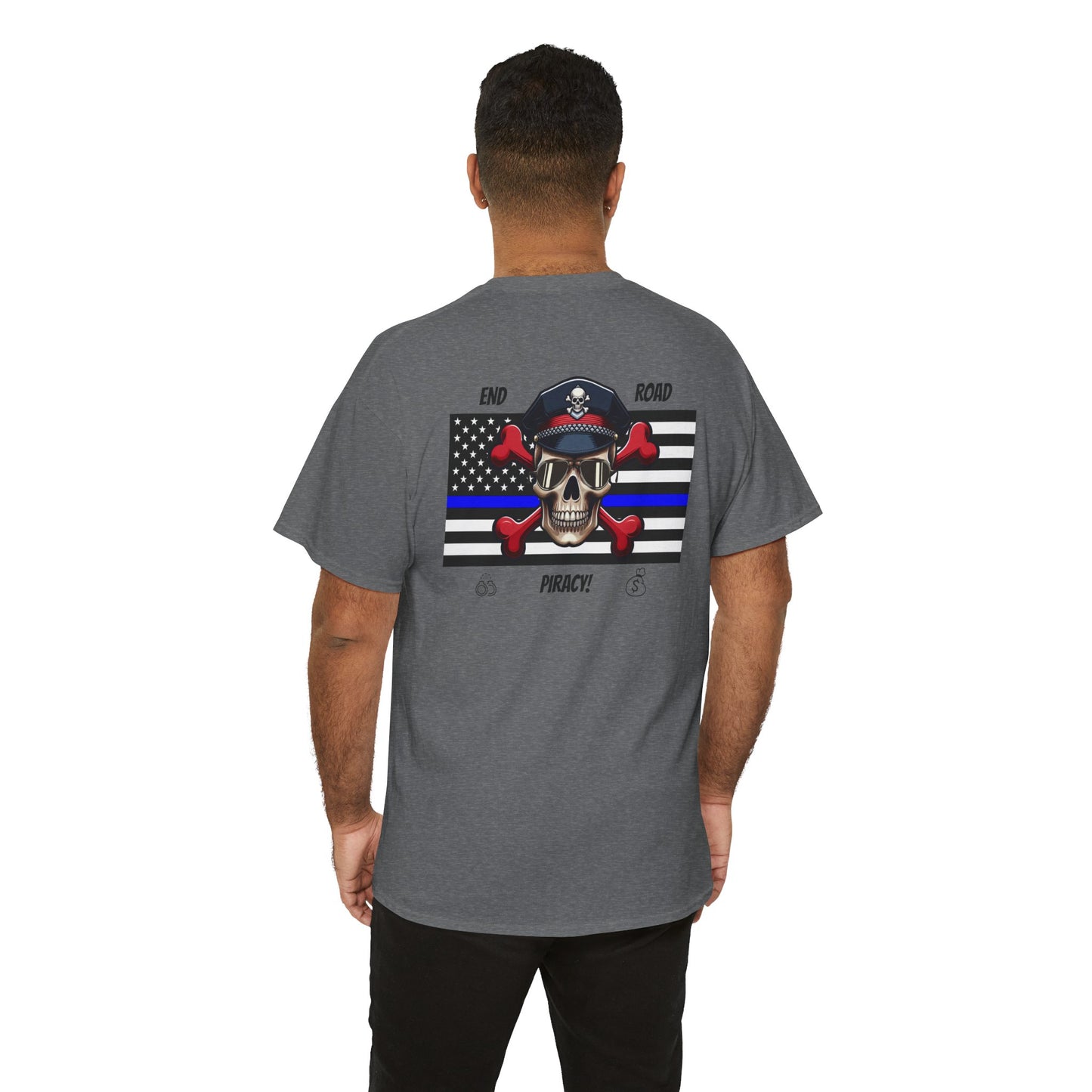 End Road Piracy! Tee -Shirt
