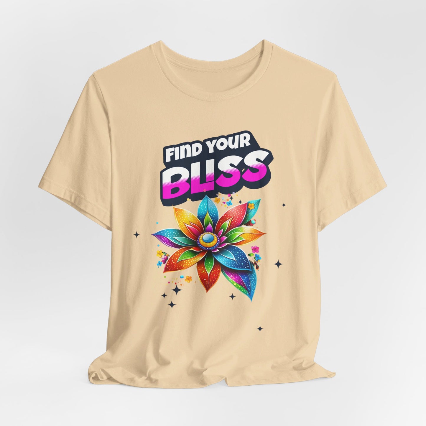 Find Your Bliss Colorful Floral Design Fun Positive Affirmation Short Sleeve Tee Express Delivery