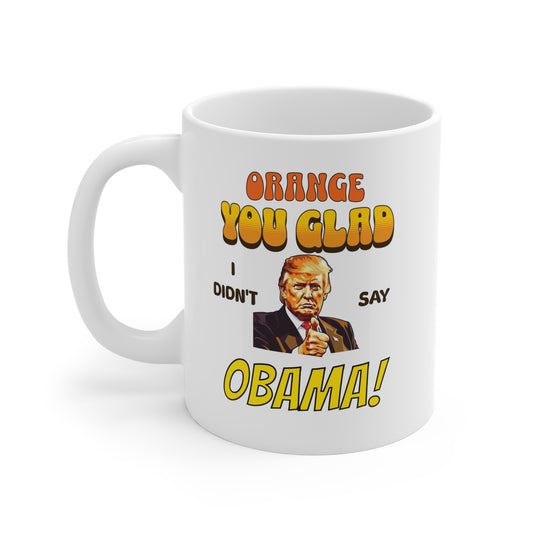 Trump Mug 11oz Funny