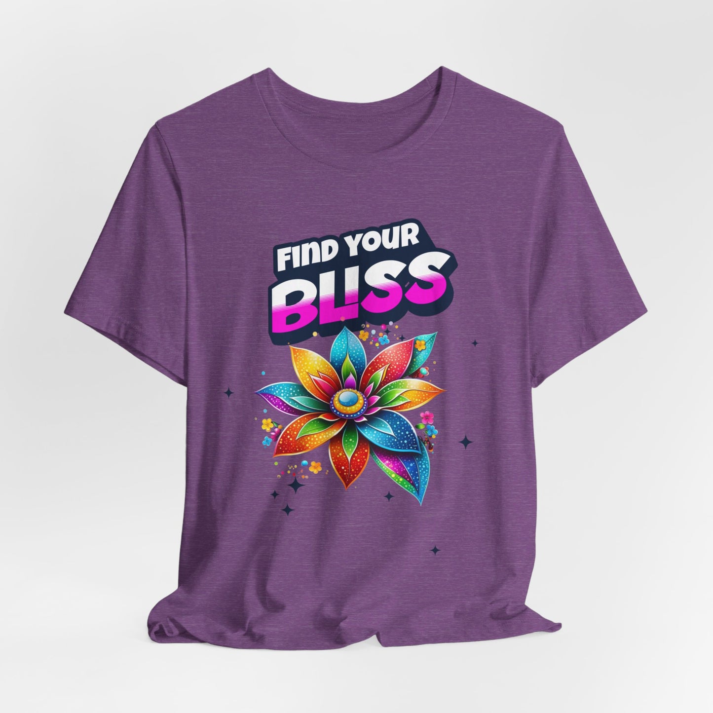 Find Your Bliss Colorful Floral Design Fun Positive Affirmation Short Sleeve Tee Express Delivery